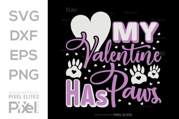 Download My Valentine Has Paws SVG Quote Design - Svg quote design Collection