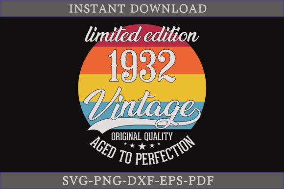 Download Vintage 1932 Aged to Perfection SVG File - Premium Resources