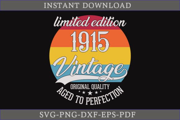 Download Vintage 1915 Aged to Perfection SVG File - 1915 Collection