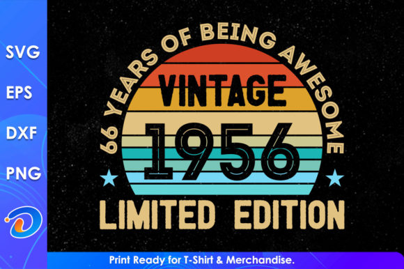 Download 66 Years of Being Awesome Vintage 1956 - 1956 Collection