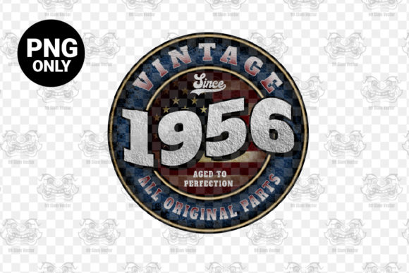Download Since 1956 Aged Perfection Sublimation - 1956 Collection